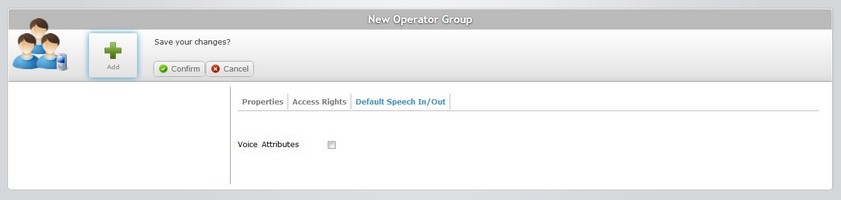 New Operator group Page Default Speech In Out Tab No Voice